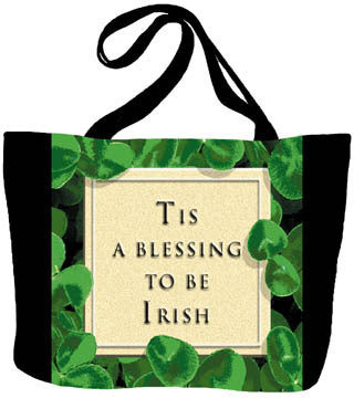 Tis A Blessing To Be Irish Tote Bag